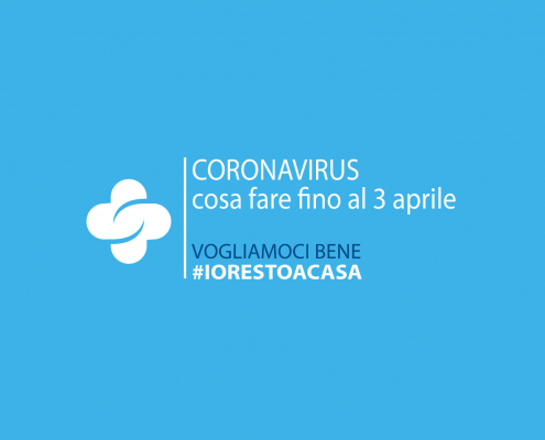 Coronavirus - cosa fare fino al 3 aprile